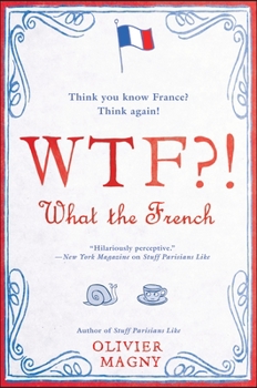 Paperback Wtf?!: What the French Book