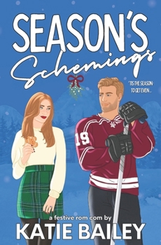 Paperback Season's Schemings: A Holiday Hockey Rom Com Book