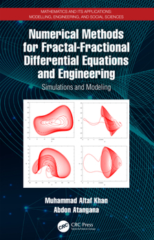 Paperback Numerical Methods for Fractal-Fractional Differential Equations and Engineering: Simulations and Modeling Book