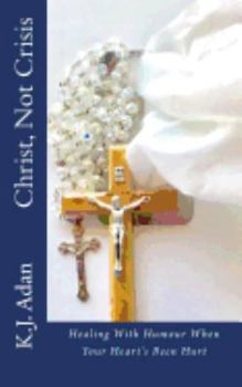 Christ, Not Crisis