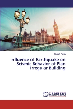 Paperback Influence of Earthquake on Seismic Behavior of Plan Irregular Building Book