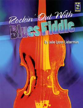 Paperback Rockin' Out with Blues Fiddle - Book/Online Audio [With CD] Book