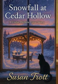 Hardcover Snowfall at Cedar Hollow: A Cedar Hollow Love Story Book