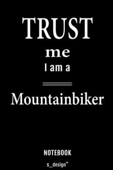 Notebook for Mountainbikers / Mountainbiker: awesome handy Note Book [120 blank lined ruled pages]