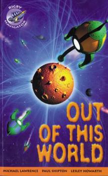 Paperback Navigator Fiction Year 4: Out of This World (Navigator) Book