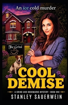 Paperback Cool Demise: Grind and Bookmarks Mystery Book