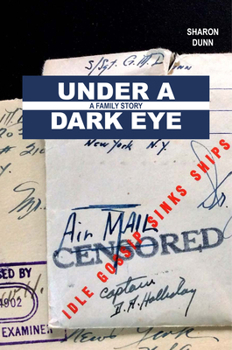 Hardcover Under a Dark Eye: A Family Story Book