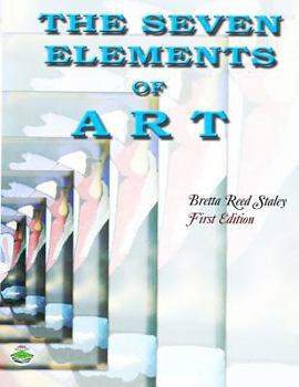 Paperback The Seven Elements of Art Book