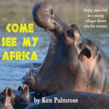 Paperback Come See My Africa Book