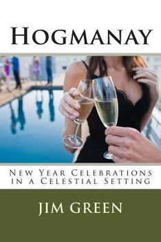 Paperback Hogmanay: New Year Celebrations in a Celestial Setting Book