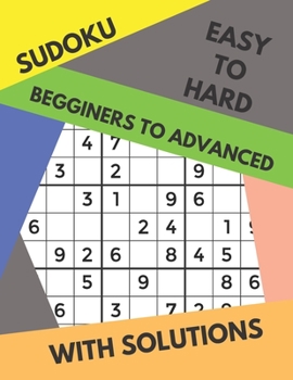 Paperback Sudoku Easy to Hard Begginers to Advanced with Solutions: Puzzle Books Color Puzzles Activity Brain Difficulty Level Levels Different Solution For Gif Book