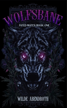 Paperback Wolfsbane: A rockstar, wolf shifter romance Book