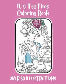 Paperback It’s Tea Time Coloring Book