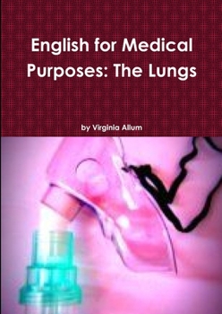 Paperback English for Medical Purposes: The Lungs Book