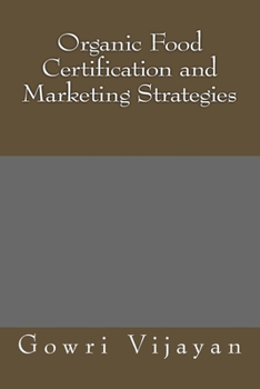 Paperback Organic Food Certification and Marketing Strategies Book