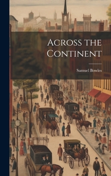 Hardcover Across the Continent Book