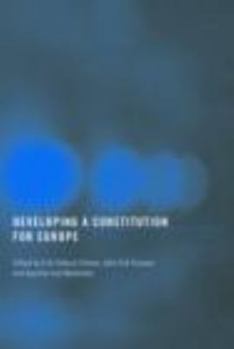 Paperback Developing a Constitution for Europe Book