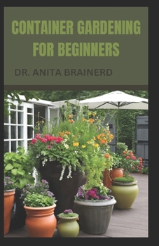 Paperback Containenr Gardening for Beginners Book