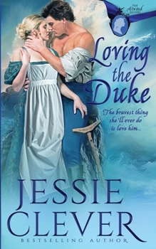 Loving the Duke (The Atwood Sisters)