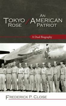 Tokyo Rose an American Patriotpb - Book  of the Security and Professional Intelligence Education Series