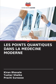Paperback Les Points Quantiques Dans La Médecine Moderne [French] Book