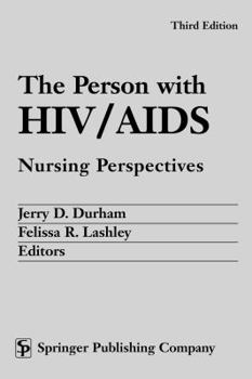 Hardcover The Person with Hiv/AIDS: Nursing Perspectives, 3rd Edition Book