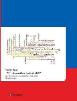 Paperback Fatf-Landerprufung Deutschland 2009 Und Dessen Auswirkung Auf Die Nationalen Kreditinstitute [German] Book