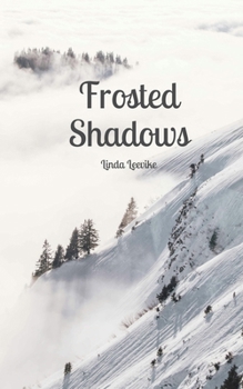 Frosted Shadows