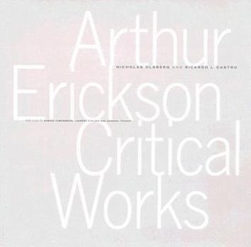 Hardcover Arthur Erickson Critical Works Book