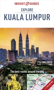 Paperback Insight Guides Explore Kuala Lumpur (Travel Guide with Free Ebook) Book