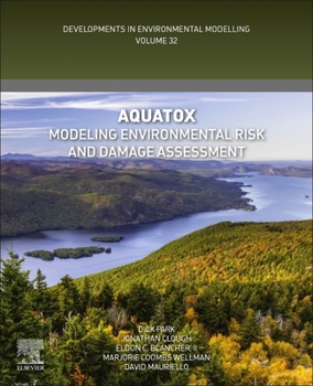 Paperback Aquatox: Modelling Environmental Risk and Damage Assessmentvolume 32 Book