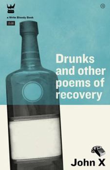 Paperback Drunks & Other Poems of Recovery Book