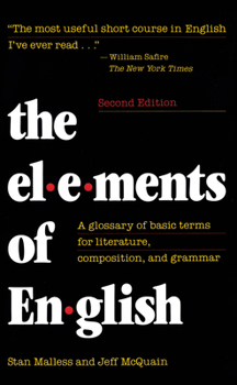 Paperback The Elements of English: A Glossary of Basic Terms for Literature, Composition, and Grammar Book