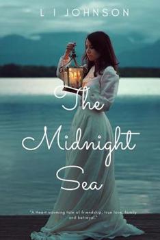 Paperback The Midnight Sea: A Tale of Love, Family, Friendship and Greed Book