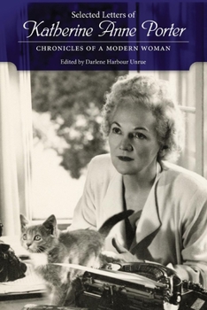 Paperback Selected Letters of Katherine Anne Porter: Chronicles of a Modern Woman Book