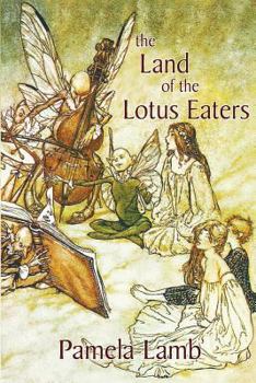 Paperback The Land of the Lotus Eaters Book