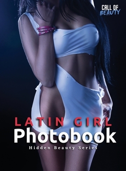 Hardcover Latin Girl Photobook: Hidden Beauty Series Book