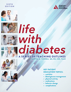 Paperback Life with Diabetes, 6th Edition: A Series of Teaching Outlines Book