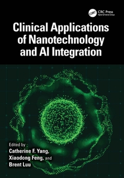Paperback Clinical Applications of Nanotechnology and AI Integration Book