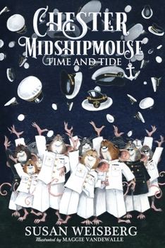 Paperback Chester Midshipmouse Time and Tide: Black and White illustrated edition Book