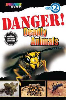 Paperback Danger! Deadly Animals: Level 2 Book