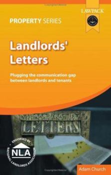 Landlords' Letters: Plugging the Communication Gap Between Landlords and Tenants