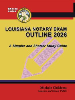 Paperback Louisiana Notary Exam Outline 2026: A Simpler and Shorter Study Guide Book