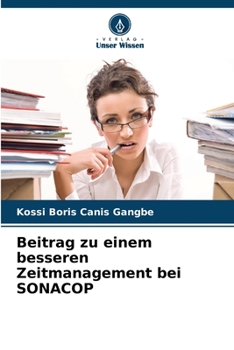 Paperback Beitrag zu einem besseren Zeitmanagement bei SONACOP [German] Book