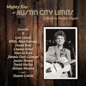 Music - CD Mighty Fine: An Austin City Limits Tribu Book