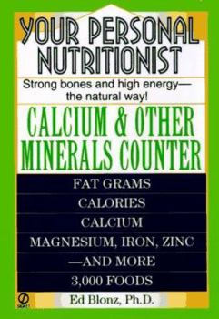 Mass Market Paperback Your Personal Nutritionist: Calcium & Other Minerals Counter Book