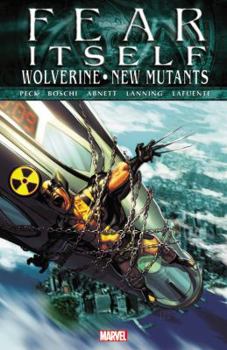 Fear Itself: Wolverine/New Mutants - Book #10 of the Fear Itself