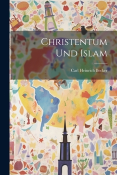 Paperback Christentum und Islam [German] Book