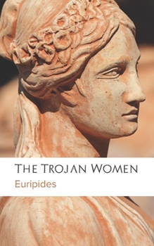 Paperback The Trojan Women Book