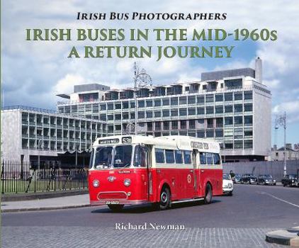 Paperback Irish Buses in the Mid-1960s: A Return Journey Book